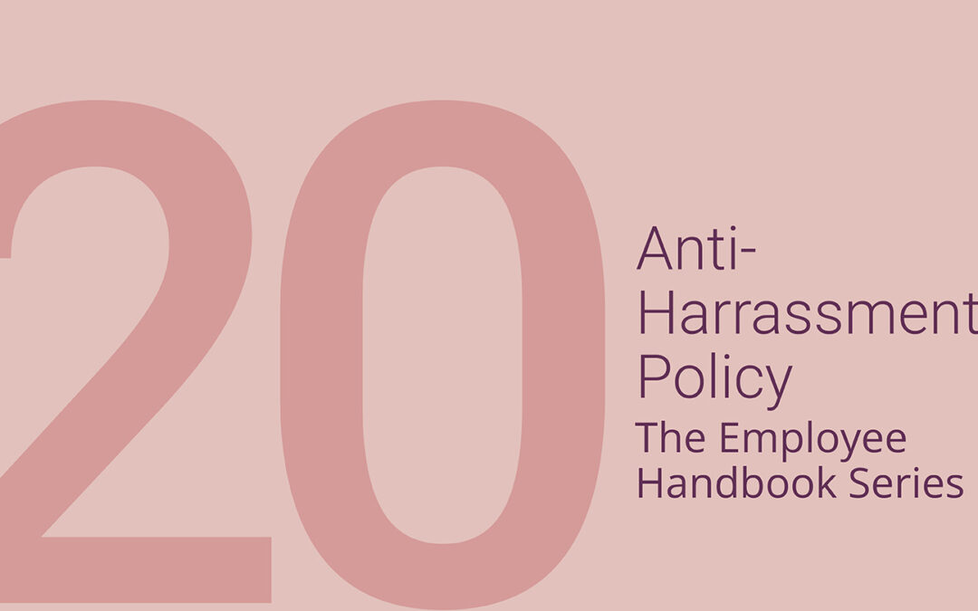 Anti-harassment and Bullying Policies in Employment Law